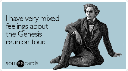 someecards.com Genesis reunion tour card